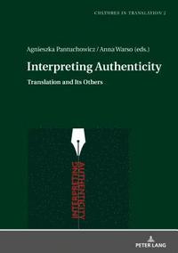 bokomslag Interpreting Authenticity