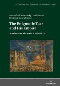 bokomslag The Enigmatic Tsar and His Empire