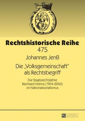 Johannes Jenß - Volksgemeinschaft als Rechtsbegriff, Inbunden