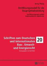 bokomslag Streitloesungsmodell fuer die Bauprojektabwicklung