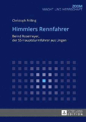 Himmlers Rennfahrer 1