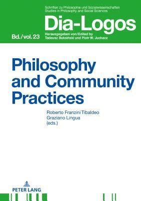 bokomslag Philosophy and Community Practices