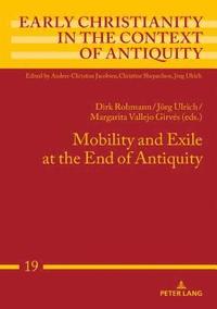 bokomslag Mobility and Exile at the End of Antiquity