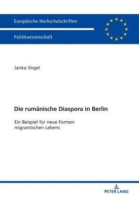 bokomslag Die rumaenische Diaspora in Berlin