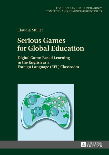 Claudia Müller, Carmen Becker - Serious Games for Global Education, Inbunden