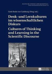 bokomslag Denk- Und Lernkulturen Im Wissenschaftlichen Diskurs / Cultures of Thinking and Learning in the Scientific Discourse