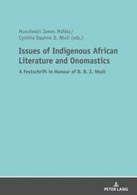 bokomslag Issues of Indigenous African Literature and Onomastics
