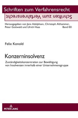 Felix Konold, Peter Gottwald - Konzerninsolvenz, Inbunden