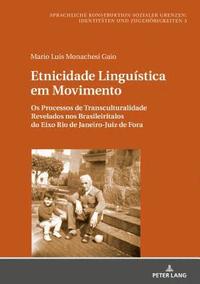 bokomslag Etnicidade Lingustica em Movimento
