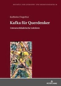 bokomslag Kafka fuer Querdenker