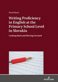 bokomslag Writing Proficiency in English at the Primary School Level in Slovakia