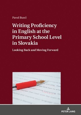 bokomslag Writing Proficiency in English at the Primary School Level in Slovakia