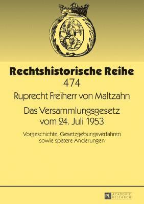 bokomslag Das Versammlungsgesetz Vom 24. Juli 1953