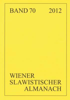 Wiener Slawistischer Almanach Band 70/2012 1