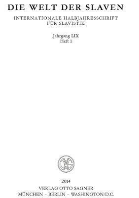 Die Welt der Slaven. Jahrgang LIX (2014) Heft 1 1