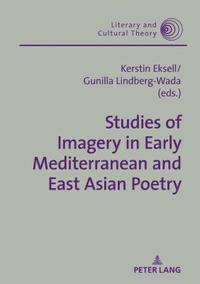 bokomslag Studies of Imagery in Early Mediterranean and East Asian Poetry