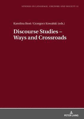 Discourse Studies  Ways and Crossroads 1