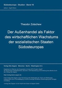 bokomslag Der Auenhandel Als Faktor Des Wirtschaftlichen Wachstums Der Sozialistischen Staaten Suedosteuropas