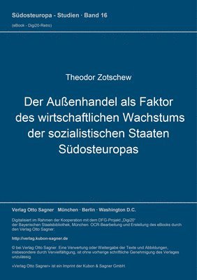 Der Auenhandel Als Faktor Des Wirtschaftlichen Wachstums Der Sozialistischen Staaten Suedosteuropas 1
