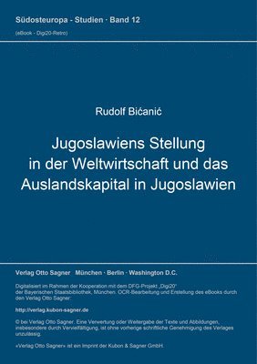 bokomslag Jugoslawiens Stellung in Der Weltwirtschaft Und Das Auslandskapital in Jugoslawien