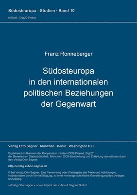 bokomslag Suedosteuropa in Den Internationalen Politischen Beziehungen Der Gegenwart