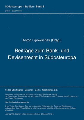 Beitraege Zum Bank- Und Devisenrecht in Suedosteuropa 1