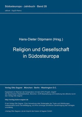 Religion Und Gesellschaft In Suedosteuropa 1