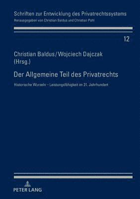 Christian Baldus, Wojciech Dajczak - Allgemeine Teil des Privatrechts, Inbunden