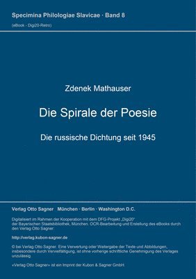 Die Spirale Der Poesie: Die Russische Dichtung Seit 1945 1