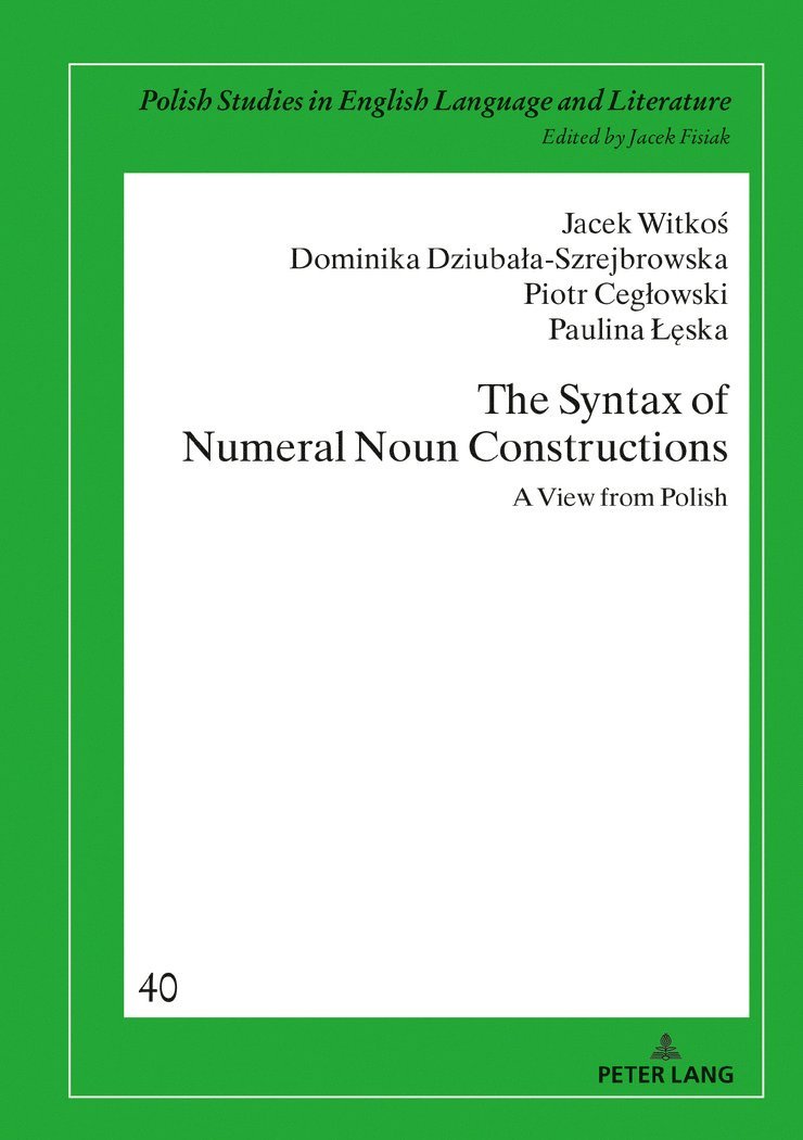 The Syntax of Numeral Noun Constructions 1