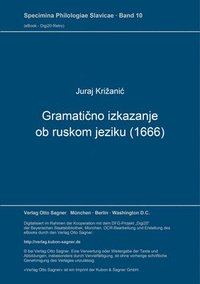 bokomslag Gramaticno Izkazanje Ob Ruskom Jeziku (1666)