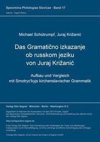 bokomslag Das Gramati&#269;no Izkazanje OB Russkom Jeziku Von Juraj Krizanic