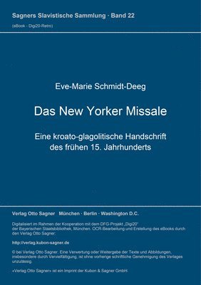 bokomslag Das New Yorker Missale. Eine Kroato-Glagolitische Handschrift Des Fruehen 15. Jahrhunderts. Kritische Edition