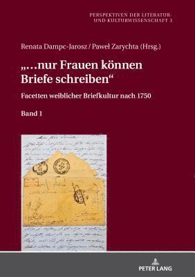 bokomslag «... Nur Frauen Koennen Briefe Schreiben»