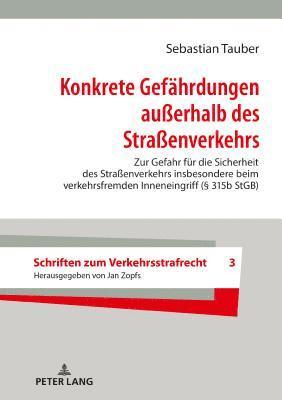 bokomslag Konkrete Gefaehrdungen auerhalb des Straenverkehrs