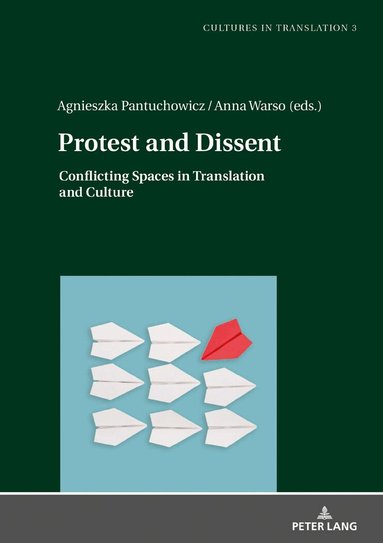 Agnieszka Pantuchowicz, Anna Warso - Protest and Dissent, Inbunden