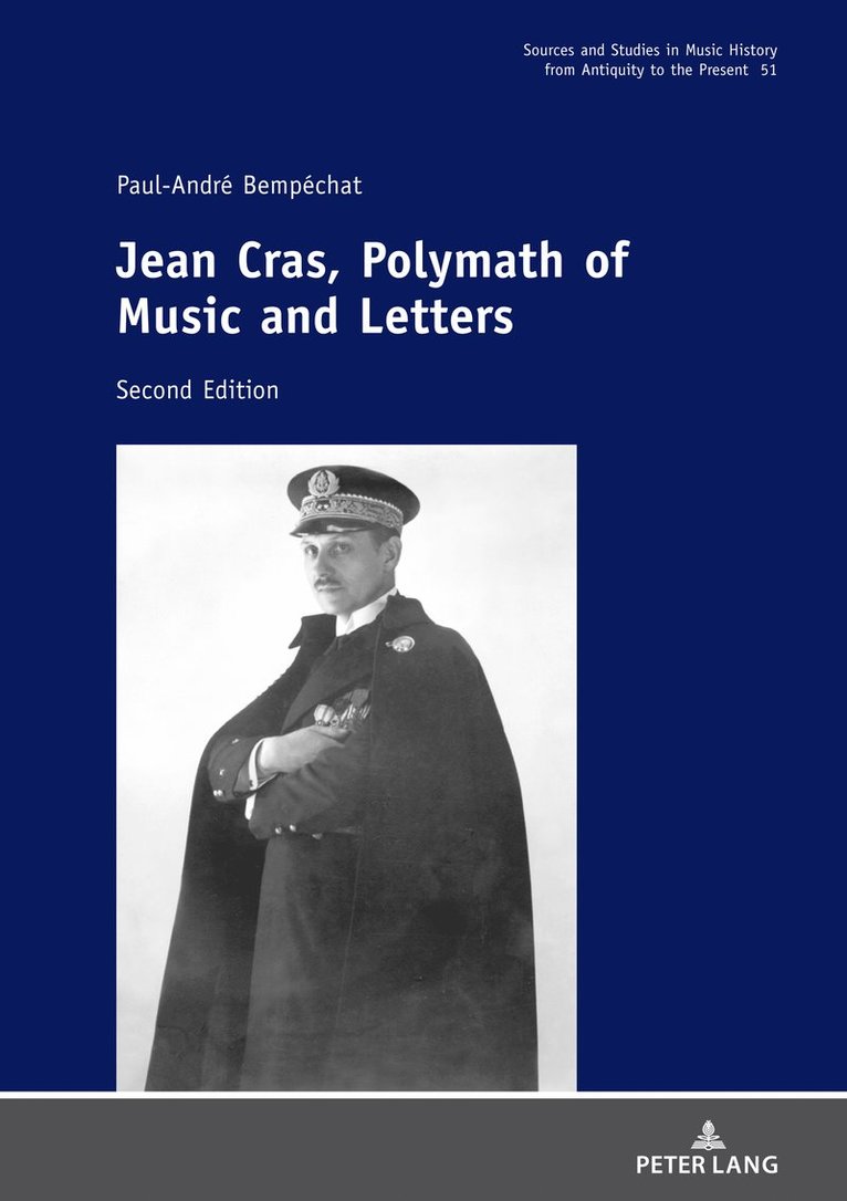 Paul-André Bempéchat, Paul-Andre Bempechat, Elliot Antokoletz - Jean Cras, Polymath of Music and Letters, Inbunden