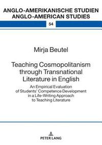 bokomslag Teaching Cosmopolitanism through Transnational Literature in English