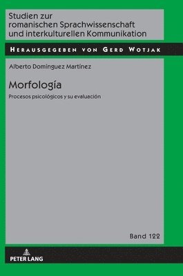 Alberto Domínguez Martínez, Alberto Dominguez Martinez, Gerd Wotjak - Morfología, Inbunden