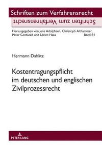 bokomslag Kostentragungspflicht im deutschen und englischen Zivilprozessrecht