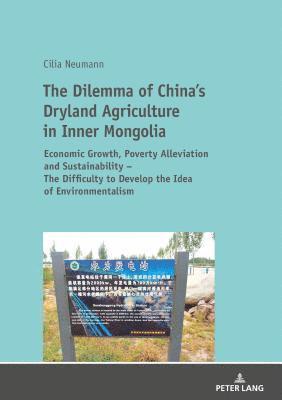 The Dilemma of China's Dryland Agriculture in Inner Mongolia 1