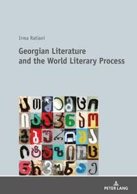 bokomslag Georgian Literature and the World Literary Process