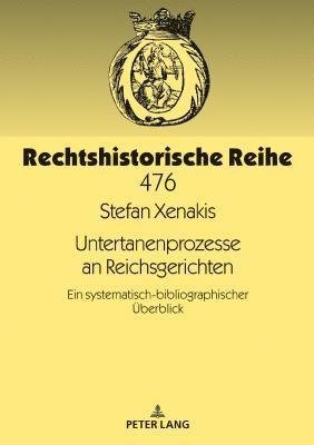 Untertanenprozesse an Reichsgerichten 1