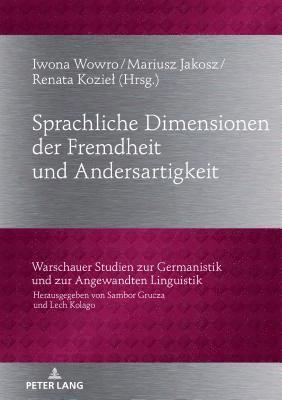 bokomslag Sprachliche Dimensionen Der Fremdheit Und Andersartigkeit