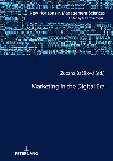 Zuzana Bačíková - Marketing in the Digital Era, Inbunden