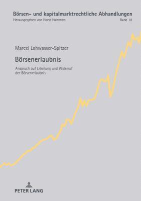 Marcel Lohwasser-Spitzer, Horst Hammen - Boersenerlaubnis, Inbunden