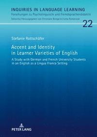 bokomslag Accent and Identity in Learner Varieties of English