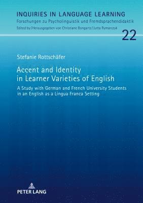 Accent and Identity in Learner Varieties of English 1