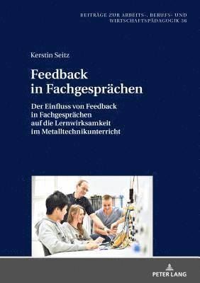 Kerstin Seitz, Ralf Tenberg - Feedback in Fachgespraechen, Inbunden