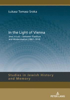 In the Light of Vienna 1